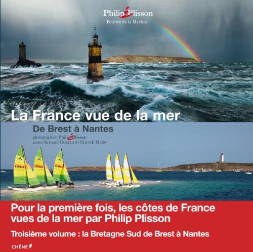 La France vue de la mer: De Brest à Nantes book
