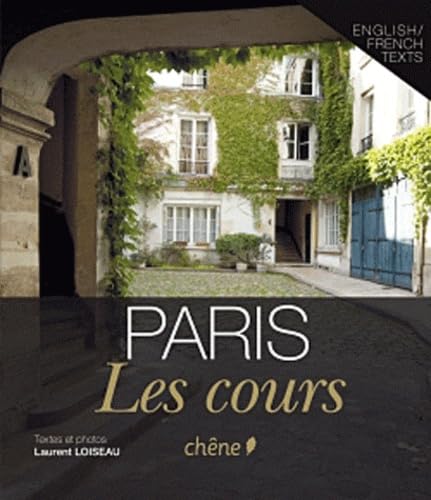 Paris: Les Cours/Courtyards (text in English and French) Leisure, Home & Garden