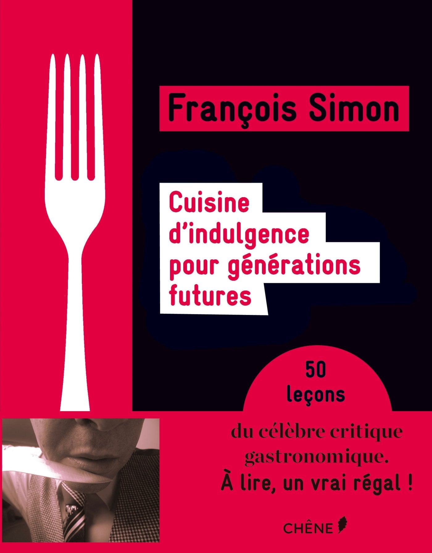 Cuisine d'indulgence pour générations futures: 50 leçons pour mieux vivre Books