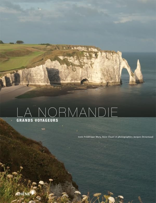 La Normandie: Grands voyageurs Books
