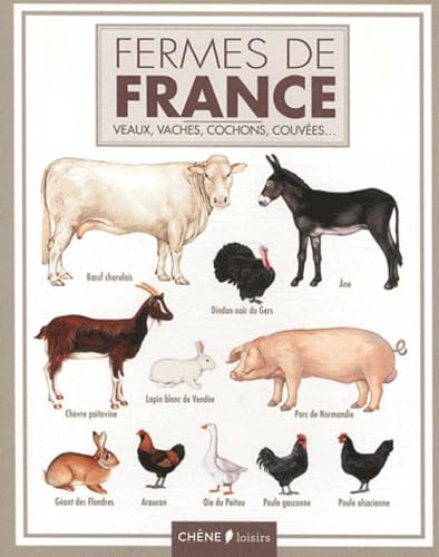 Fermes de France: Veaux, vaches, cochons, couvées... Books