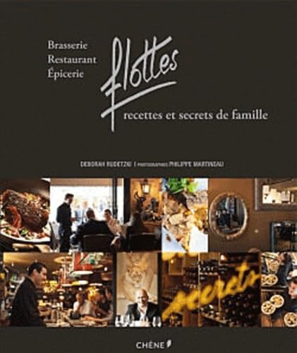 Brasseries, Restaurant, Epicerie Flottes: Recettes et secrets de famille book