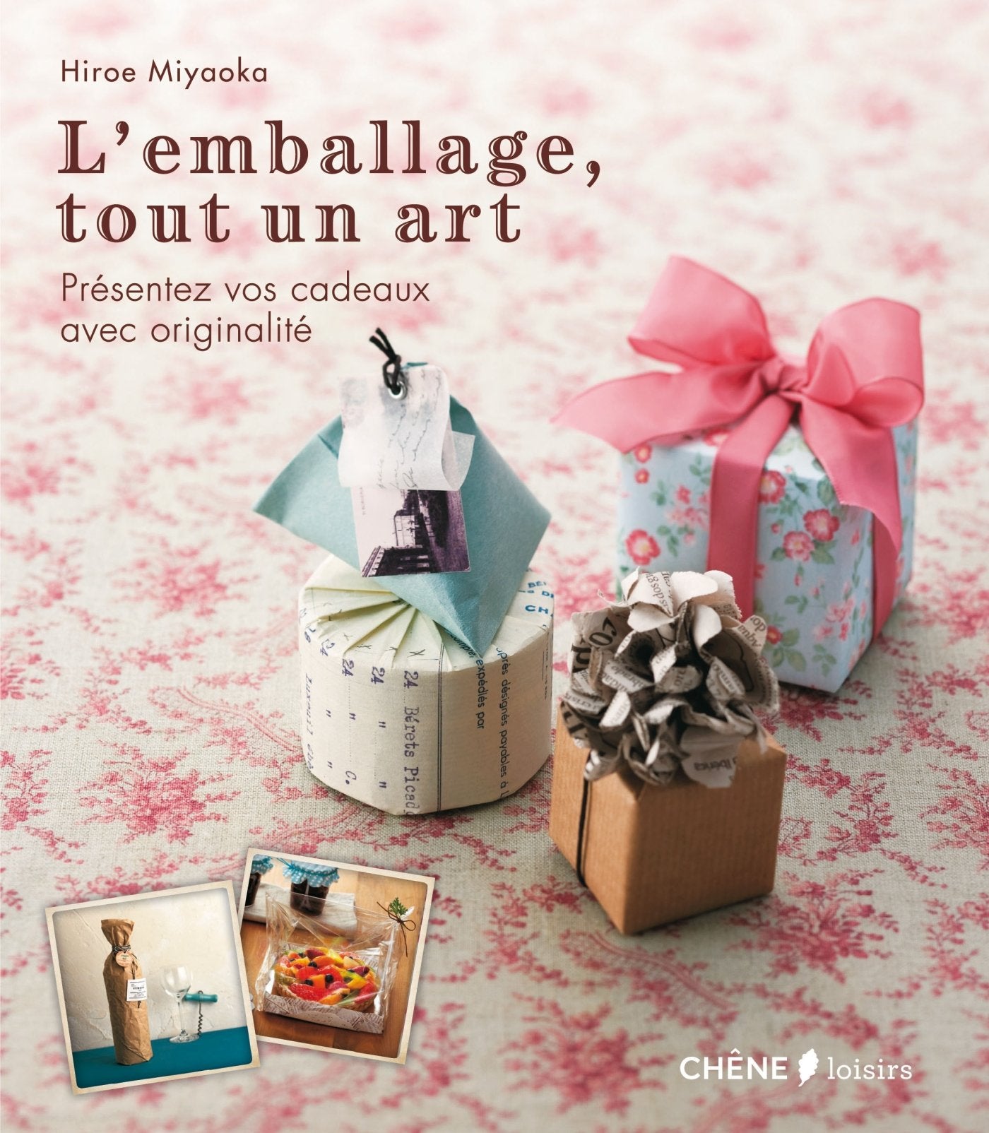 L'emballage, tout un art: Présentez vos cadeaux avec originalité Books