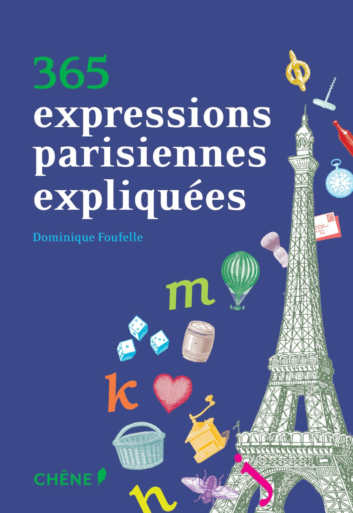365 expressions parisiennes expliquées Books