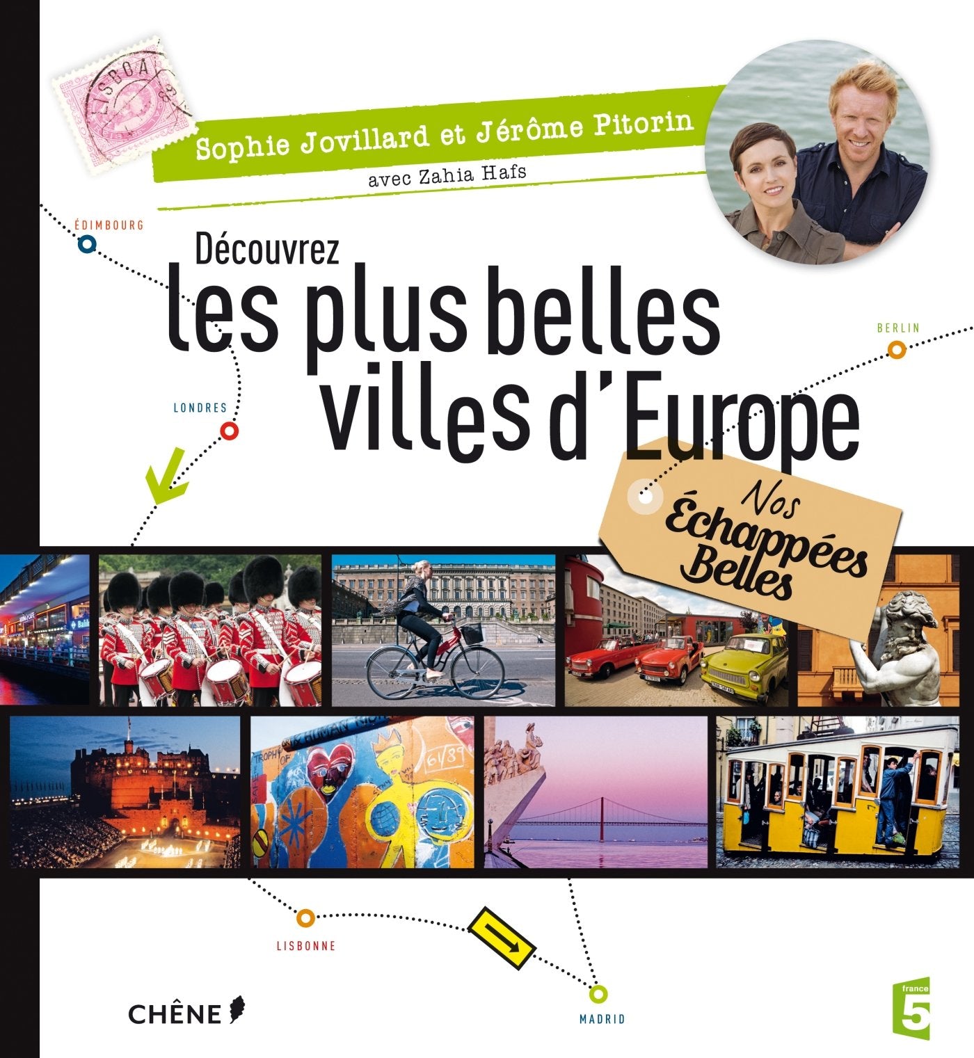Nos échappées belles: Au coeur des plus belles villes d'Europe Books