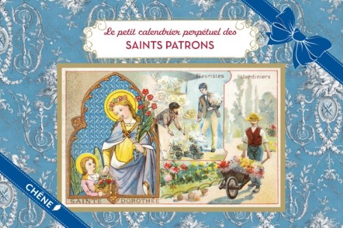 Le petit calendrier perpétuel des Saints Patrons Books