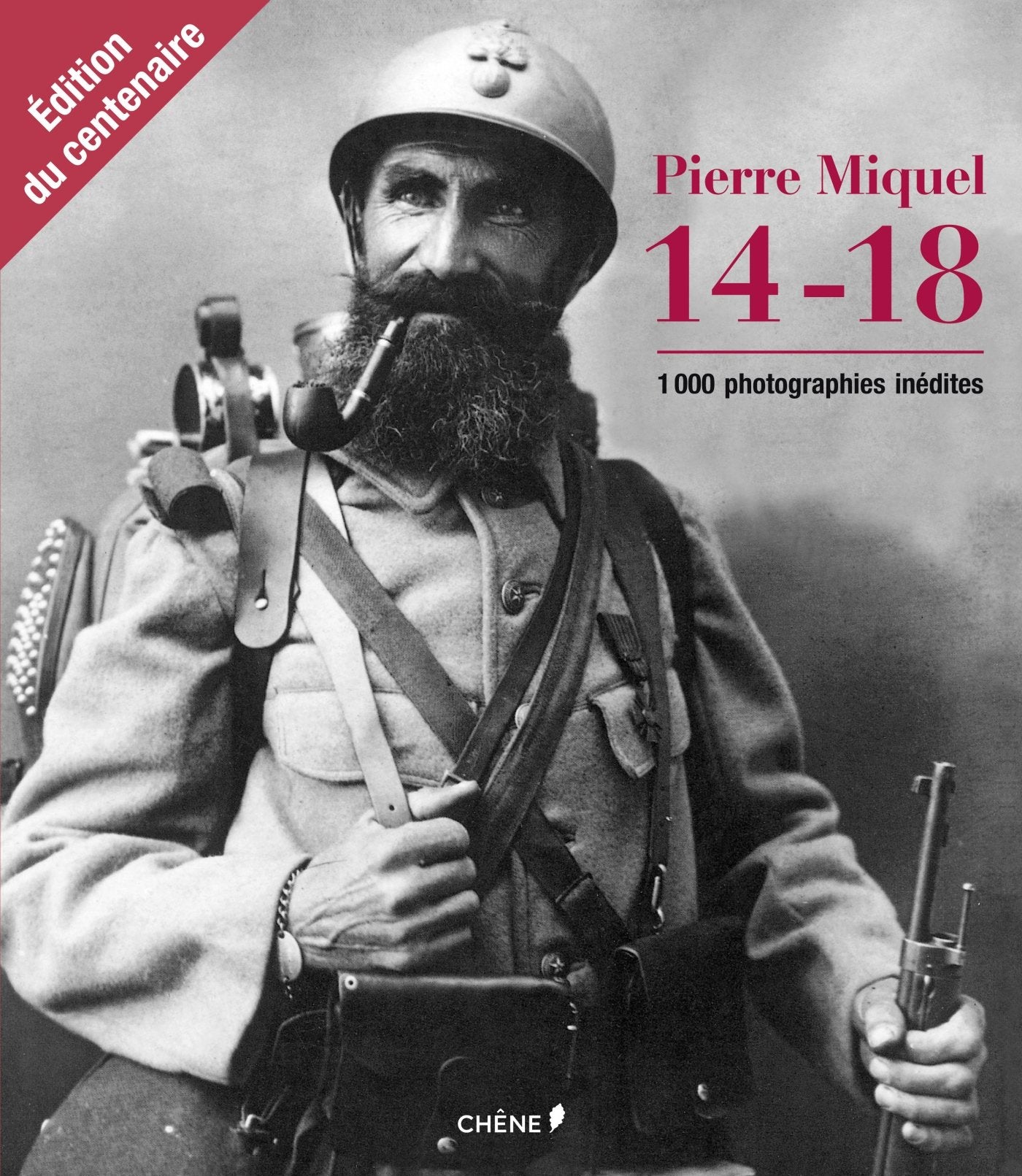 14-18: Mille images inédites, édition du centenaire book