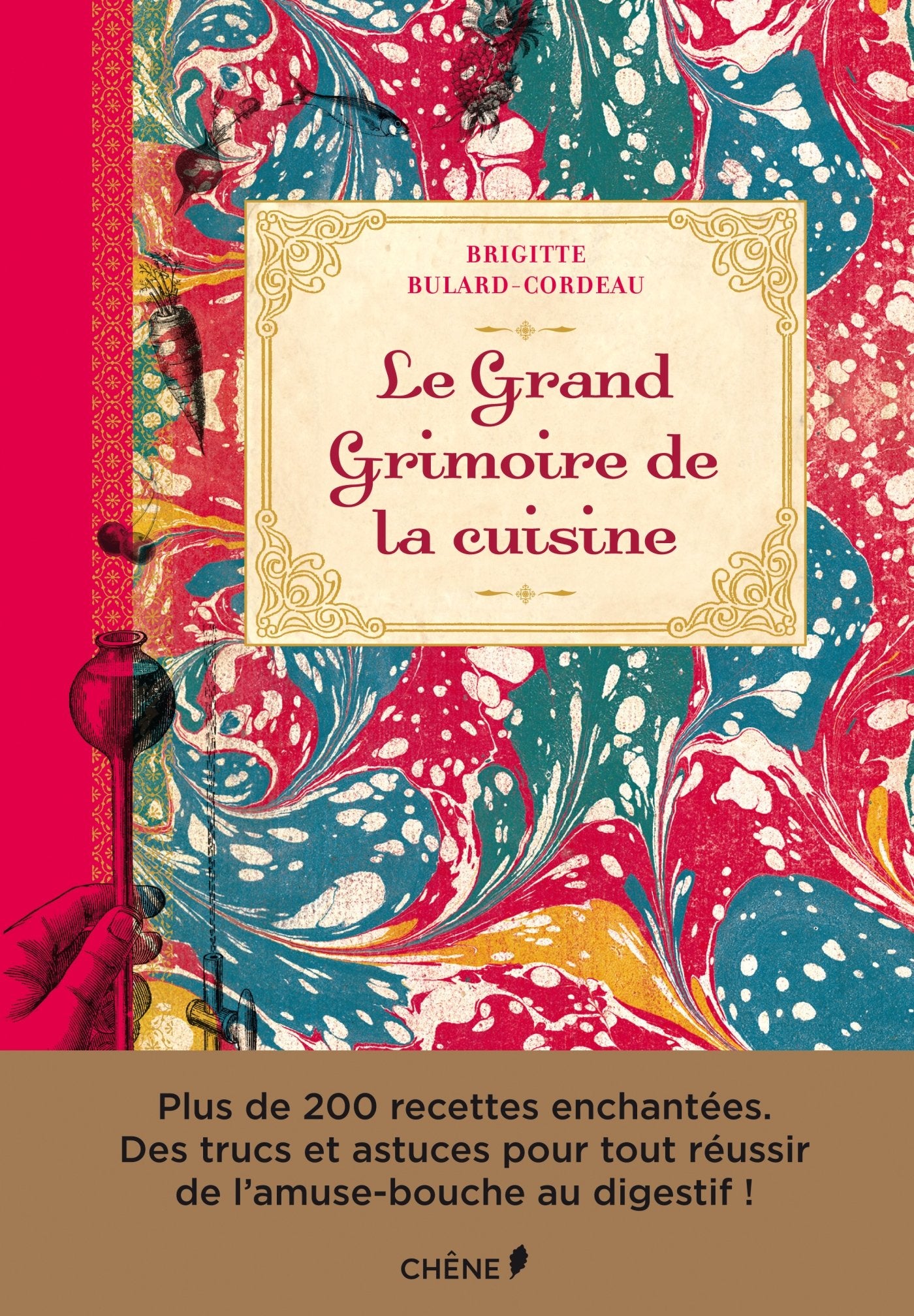 Le grand grimoire de la cuisine Books