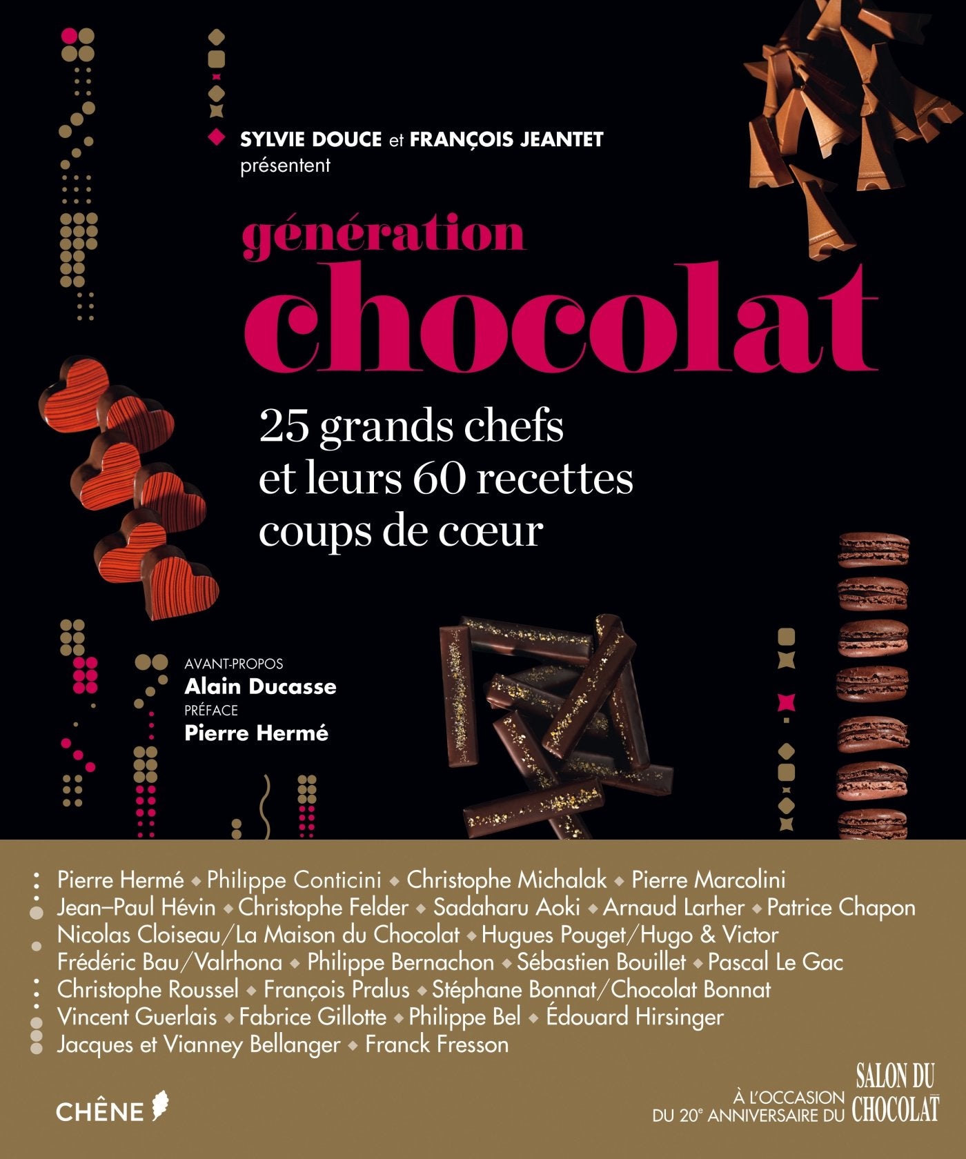 Génération chocolat: 25 grands chefs et leurs 60 recettes coups de coeur Books