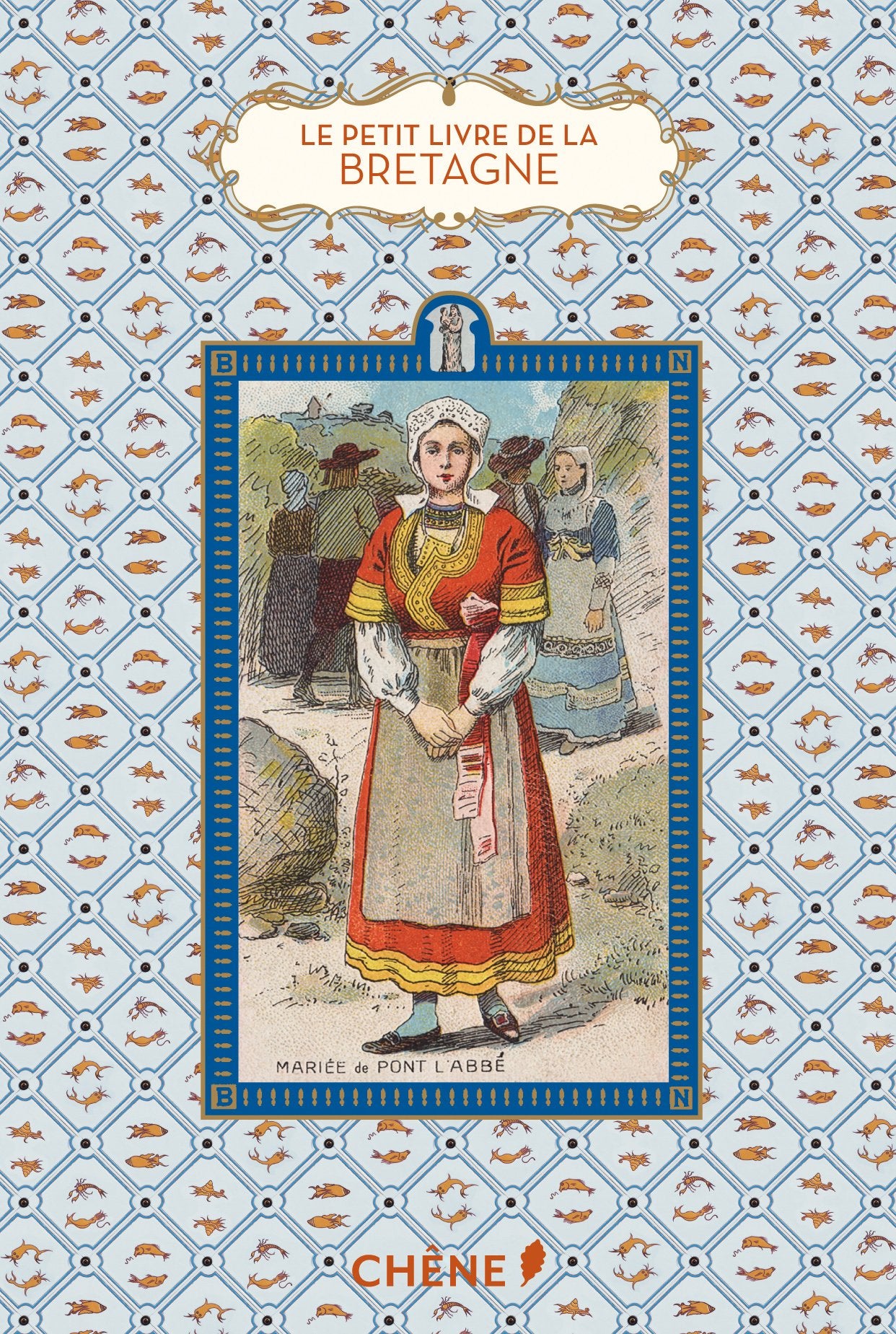Le Petit Livre de la Bretagne Books