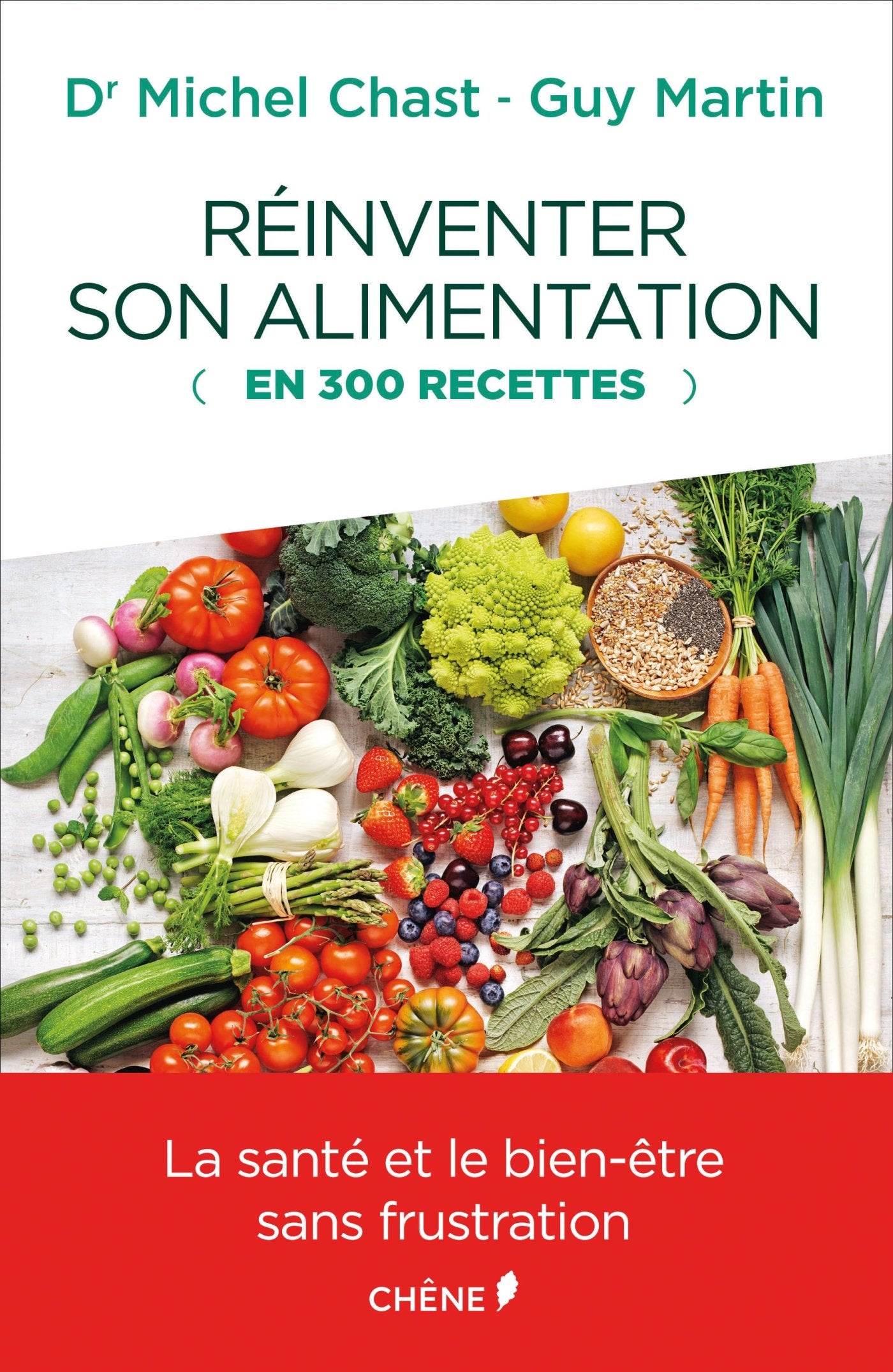 Réinventer son alimentation (en 300 recettes) Books