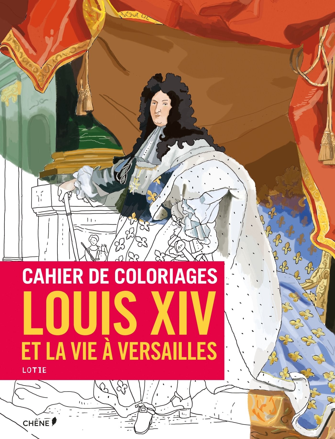 Cahier de coloriages Louis XIV Books