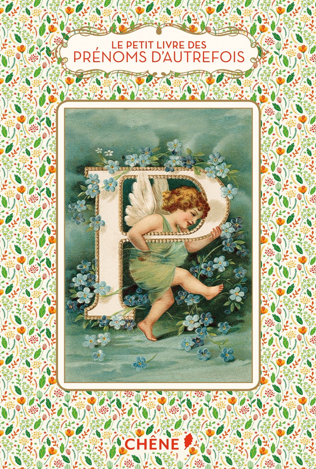 Le Petit Livre des prénoms d'autrefois Parents & Children