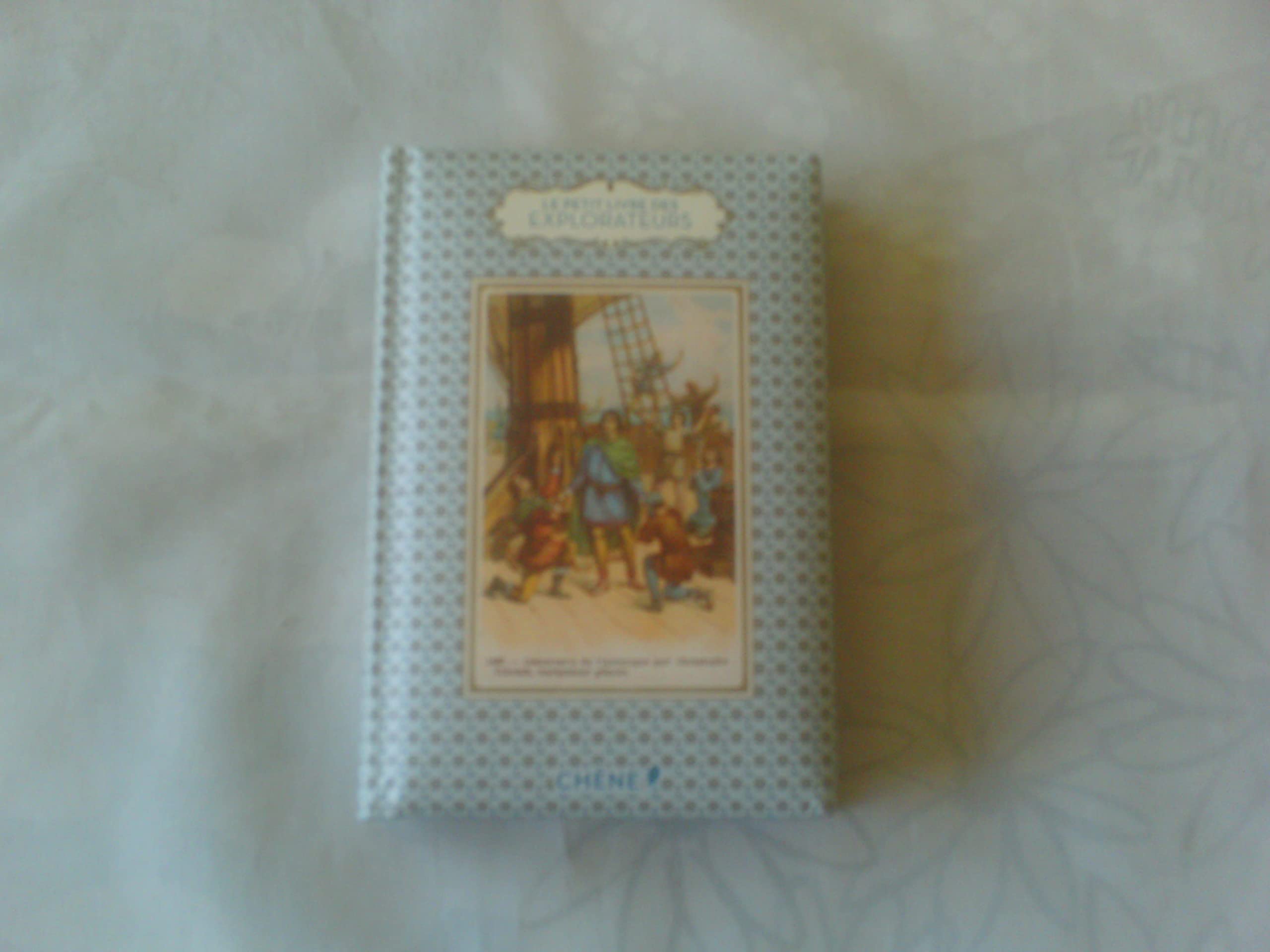 Le Petit Livre des explorateurs Books