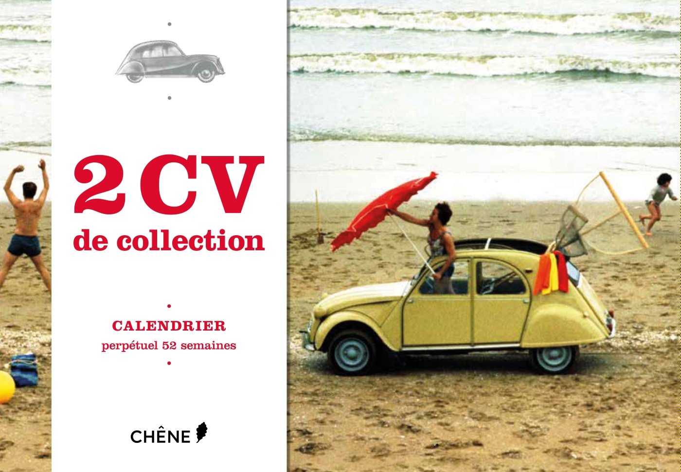 2 CV de collection: Calendrier perpétuel 52 semaines Leisure & Fun