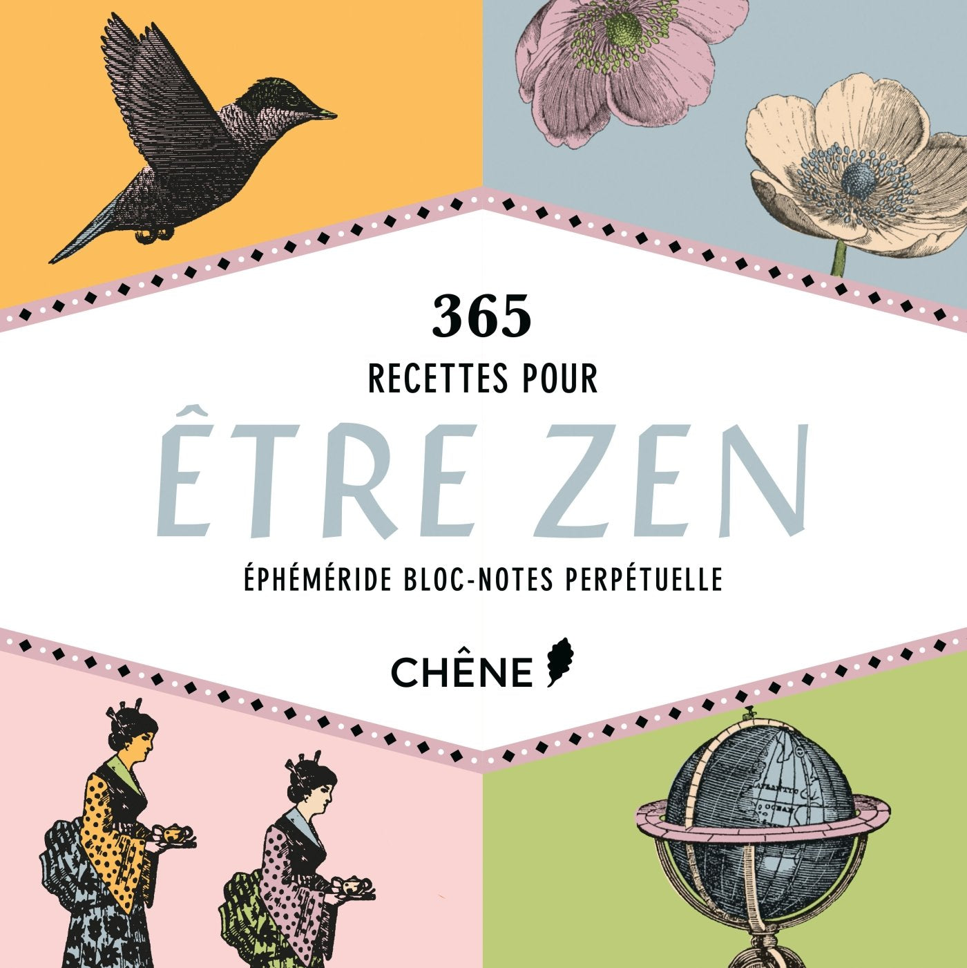 365 Recettes pour être zen: Ephéméride bloc-notes perpétuelle book