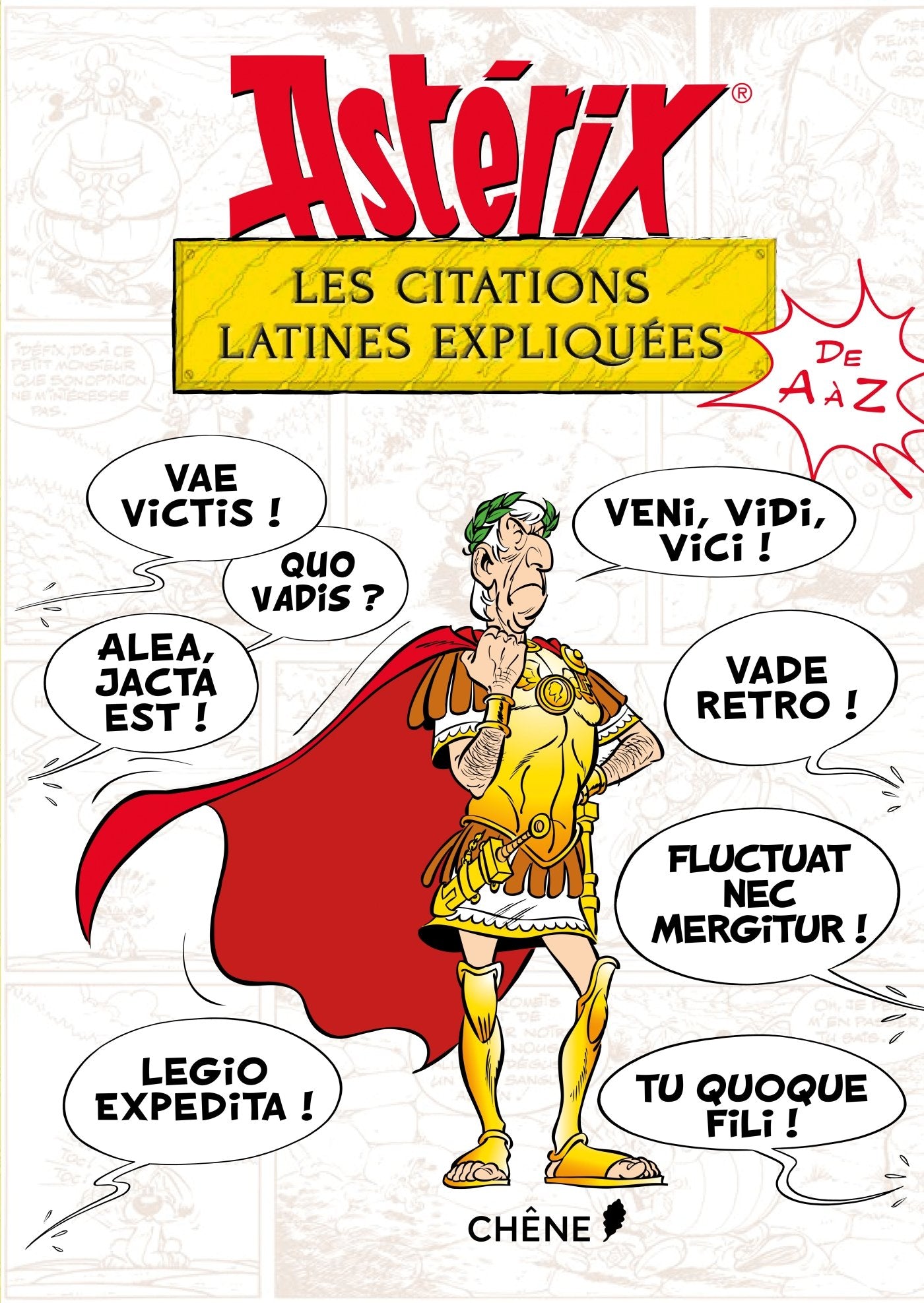 Asterix: les citations latines expliquees Classics