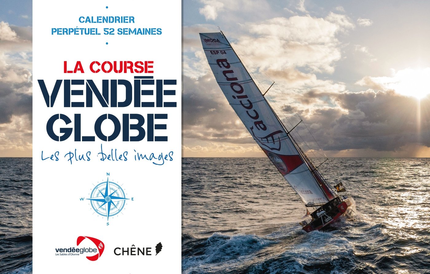 Vendée Globe: Les plus belles images de la courses. Calendrier perpétuel 52 sermaines book