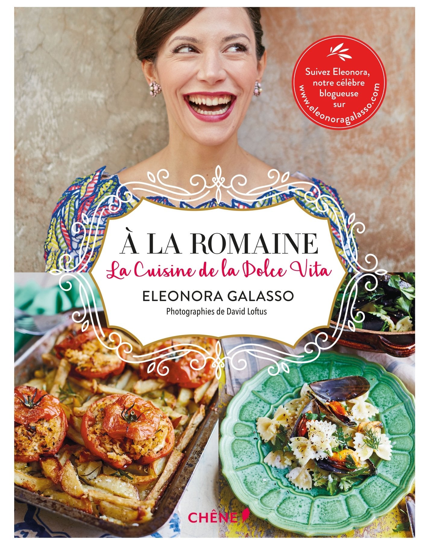 A la romaine : Cuisine de la Dolce Vita: La cuisine de la Dolce Vita Books