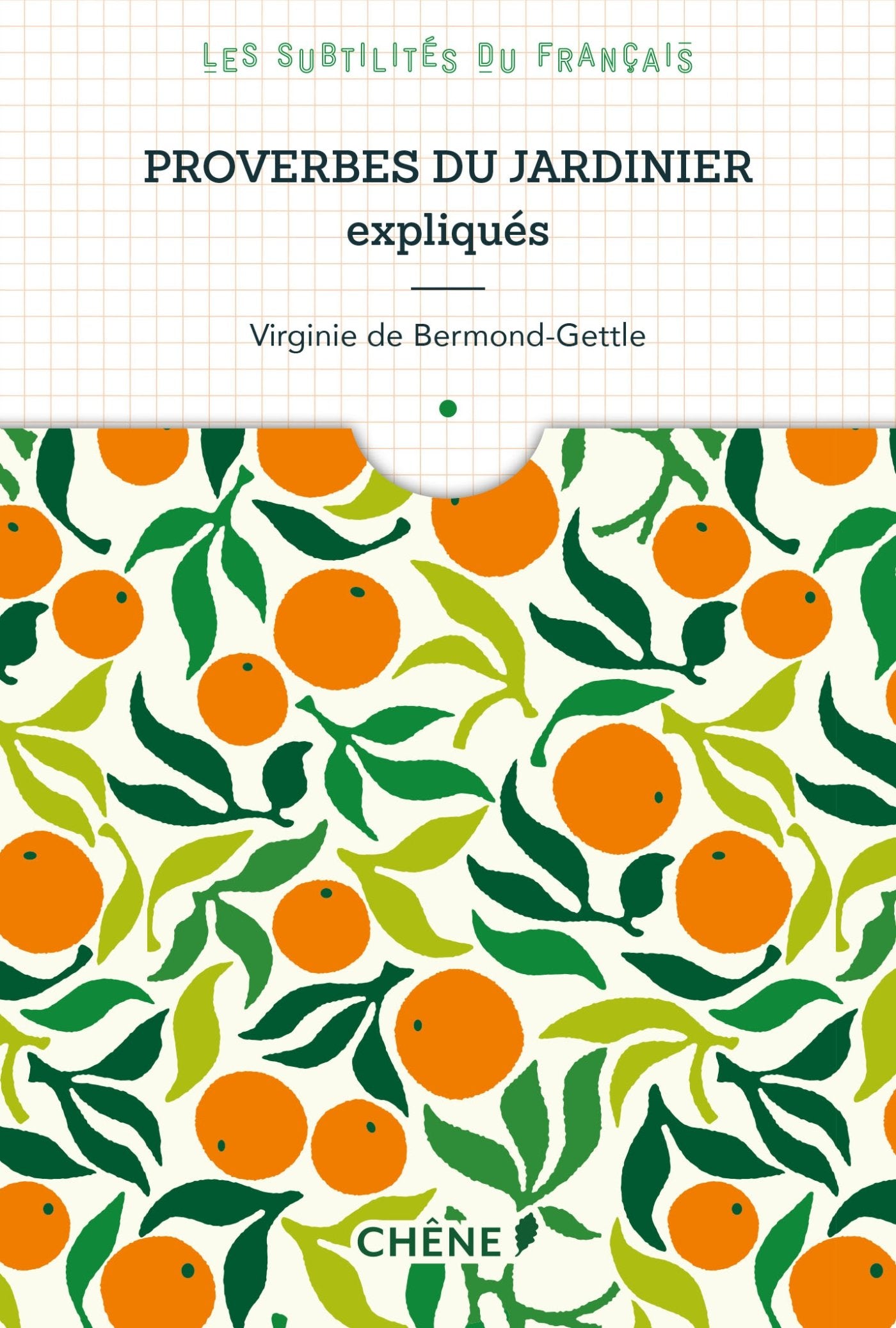 Proverbes du jardinier expliqués: Les subtilités du français Leisure, Home & Garden