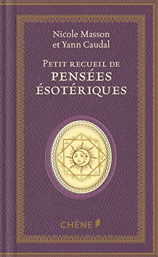 Petit recueil de pensées ésotériques Philosophy