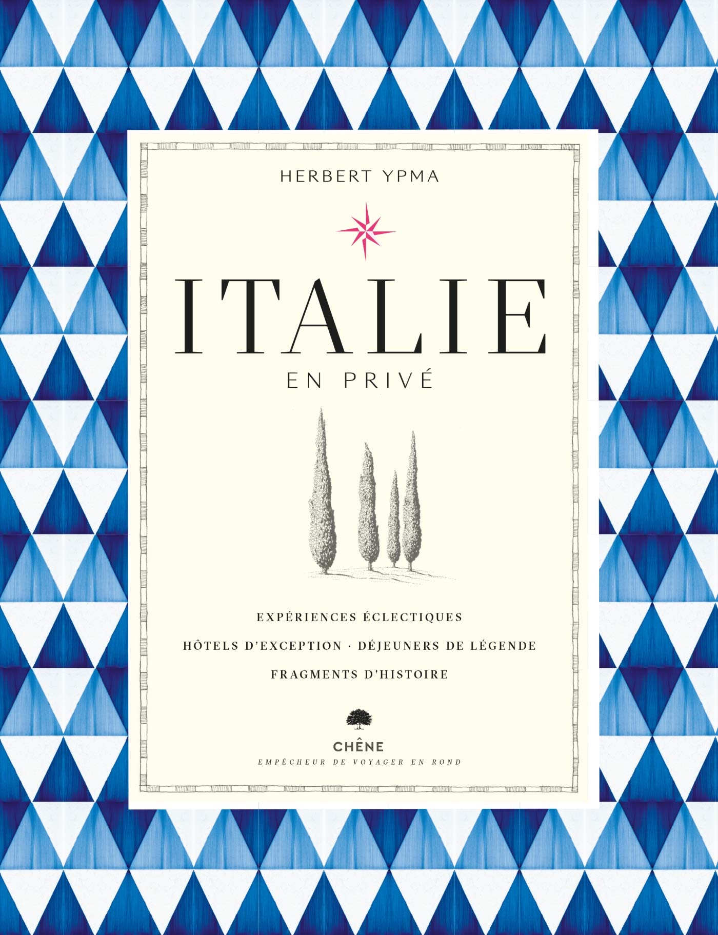 Italie en privé: 85 expériences pour voyageur exigeant book