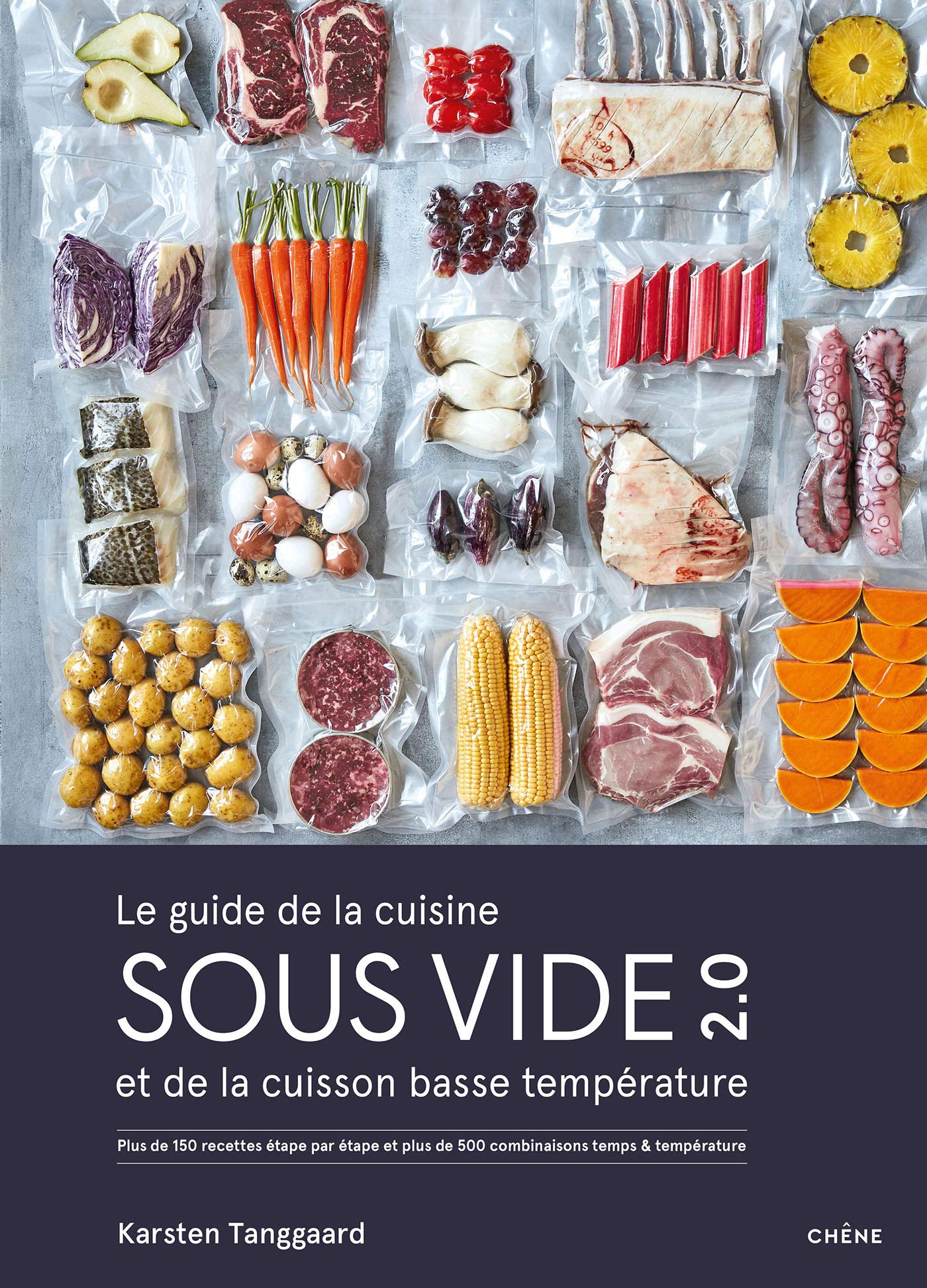 Le guide de la cuisine sous vide et de la cuisson basse température: Plus de 150 recettes étape par étape et plus de 500 combinaisons temps/température Leisure, Home & Garden