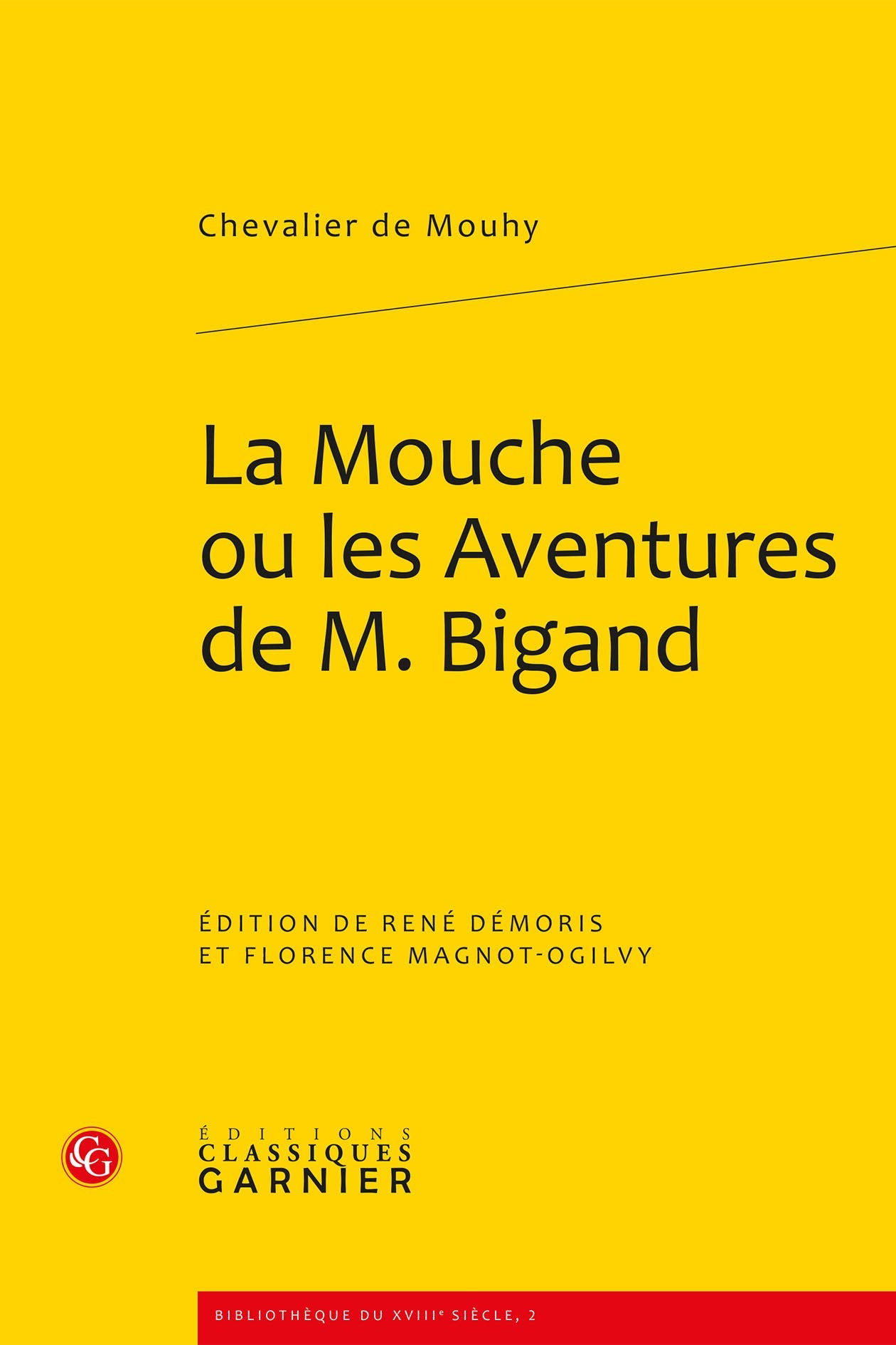 La Mouche ou les Aventures de M. Bigand book