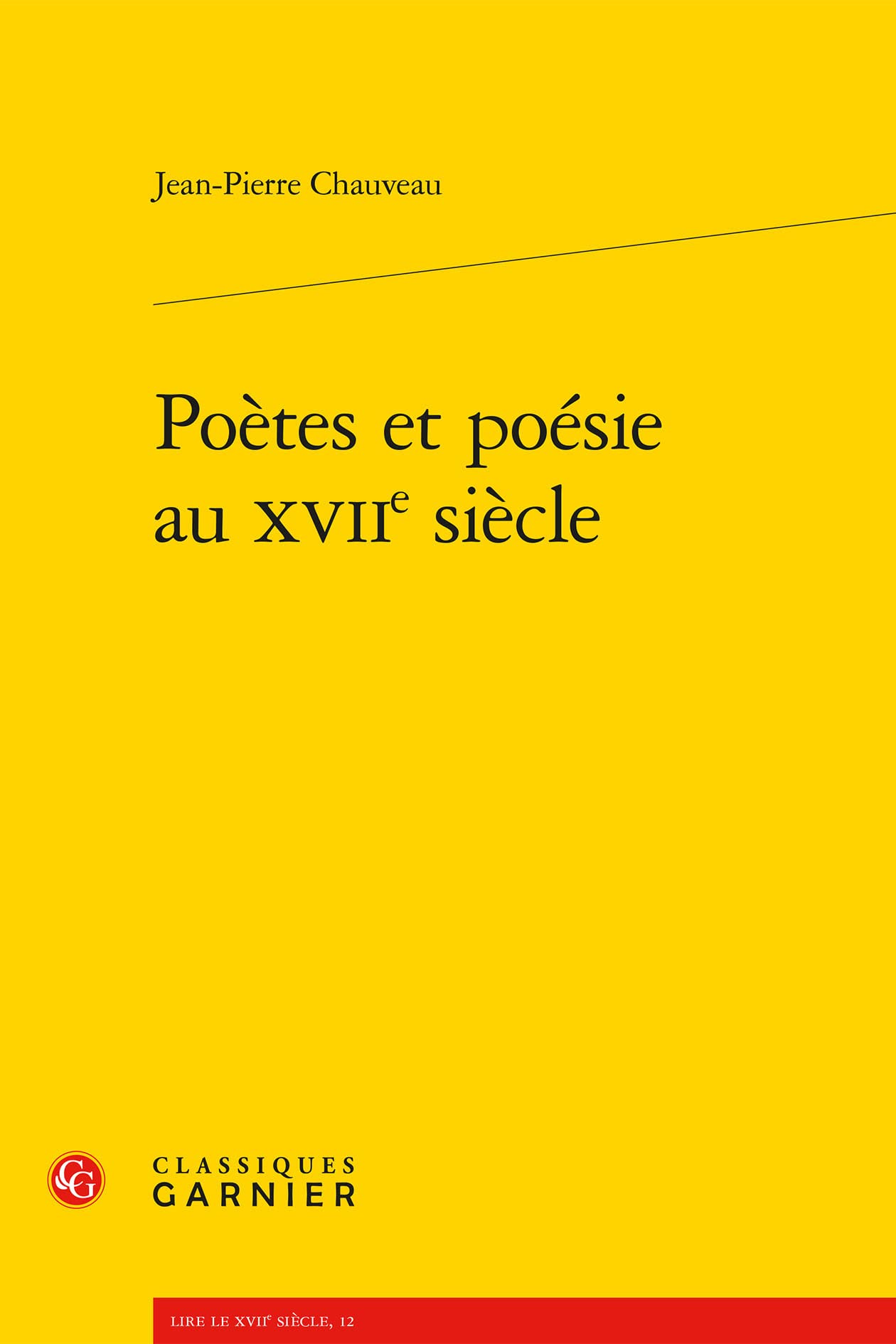 Poetes Et Poesie Au Xviie Siecle (Lire Le Xviie Siecle, Band 12) Contemporary literature Books