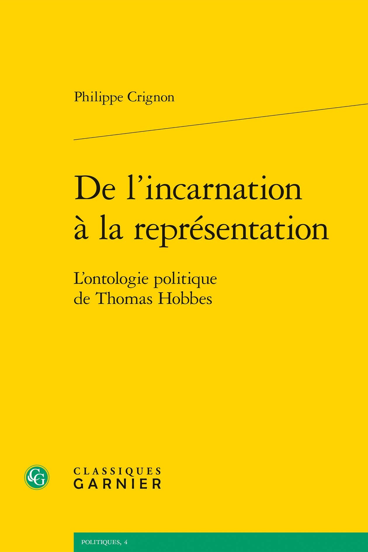 De l'incarnation à la représentation: L'ontologie politique de Thomas Hobbes book
