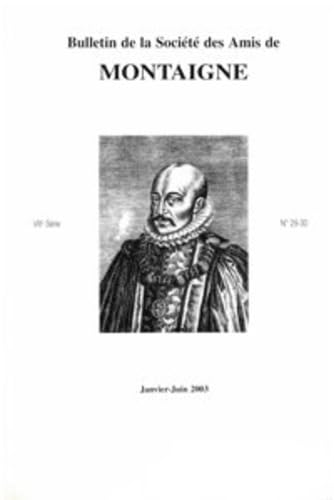 Bulletin de la Société des amis de Montaigne, n° 1 (2003) book
