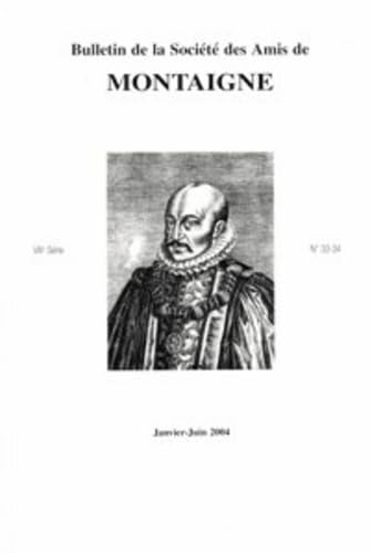 Bulletin de la Société des amis de Montaigne, n° 1 (2004) book