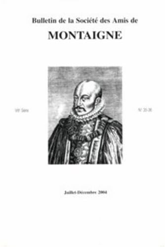 Bulletin de la Société des amis de Montaigne, n° 2 (2004) book