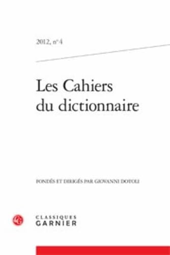 Les Cahiers du dictionnaire (2012) (2012, n° 4) book