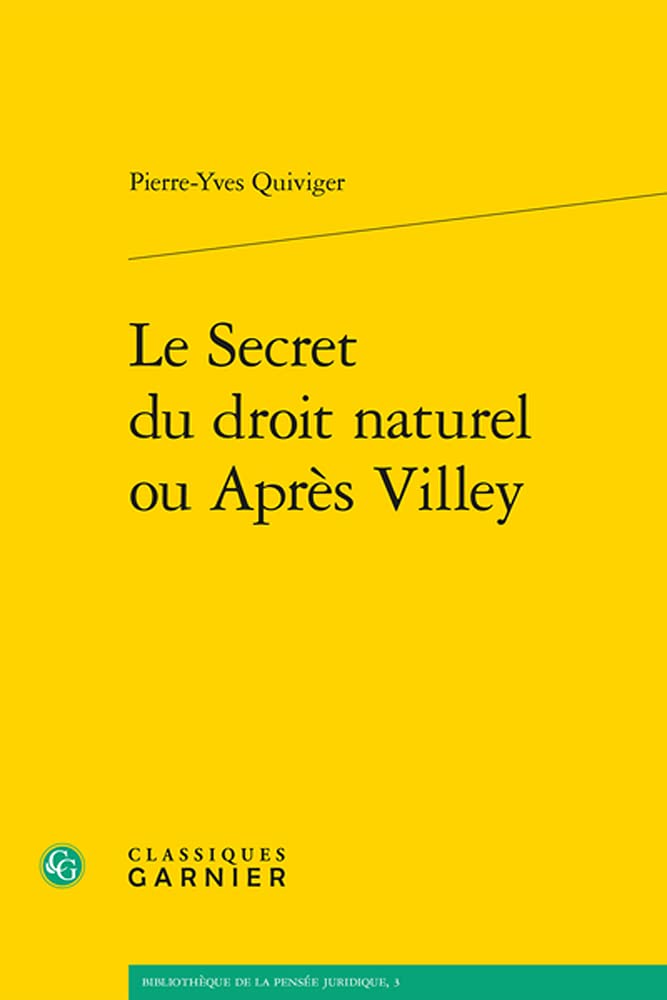 Le Secret Du Droit Naturel Ou Apres Villey Law