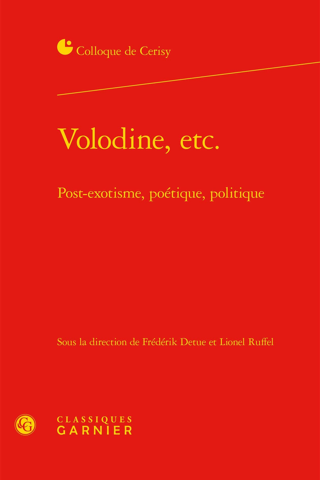 Volodine, etc.: Post-exotisme, poétique, politique book