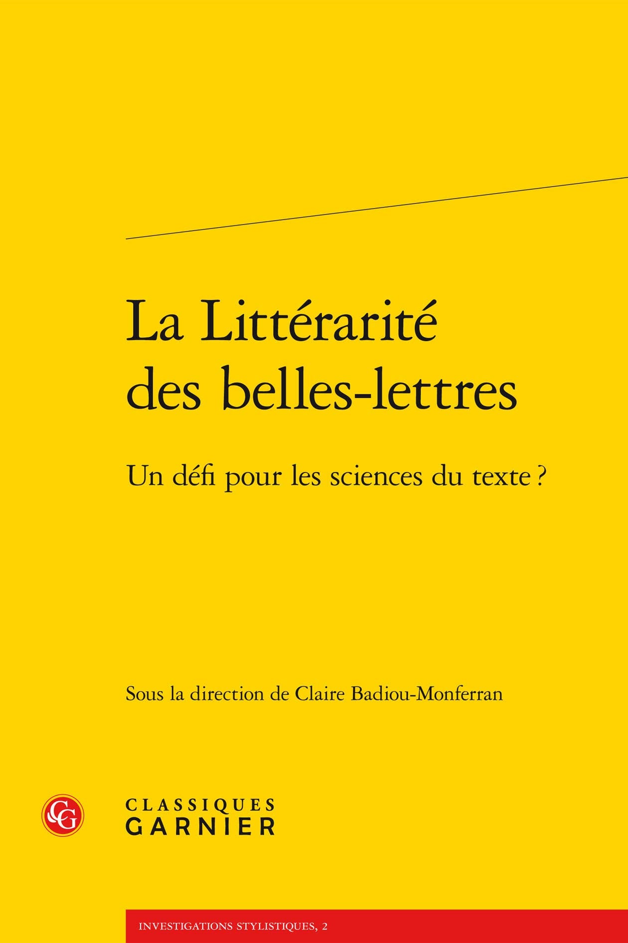 La Littérarité des belles-lettres: Un défi pour les sciences du texte ? book
