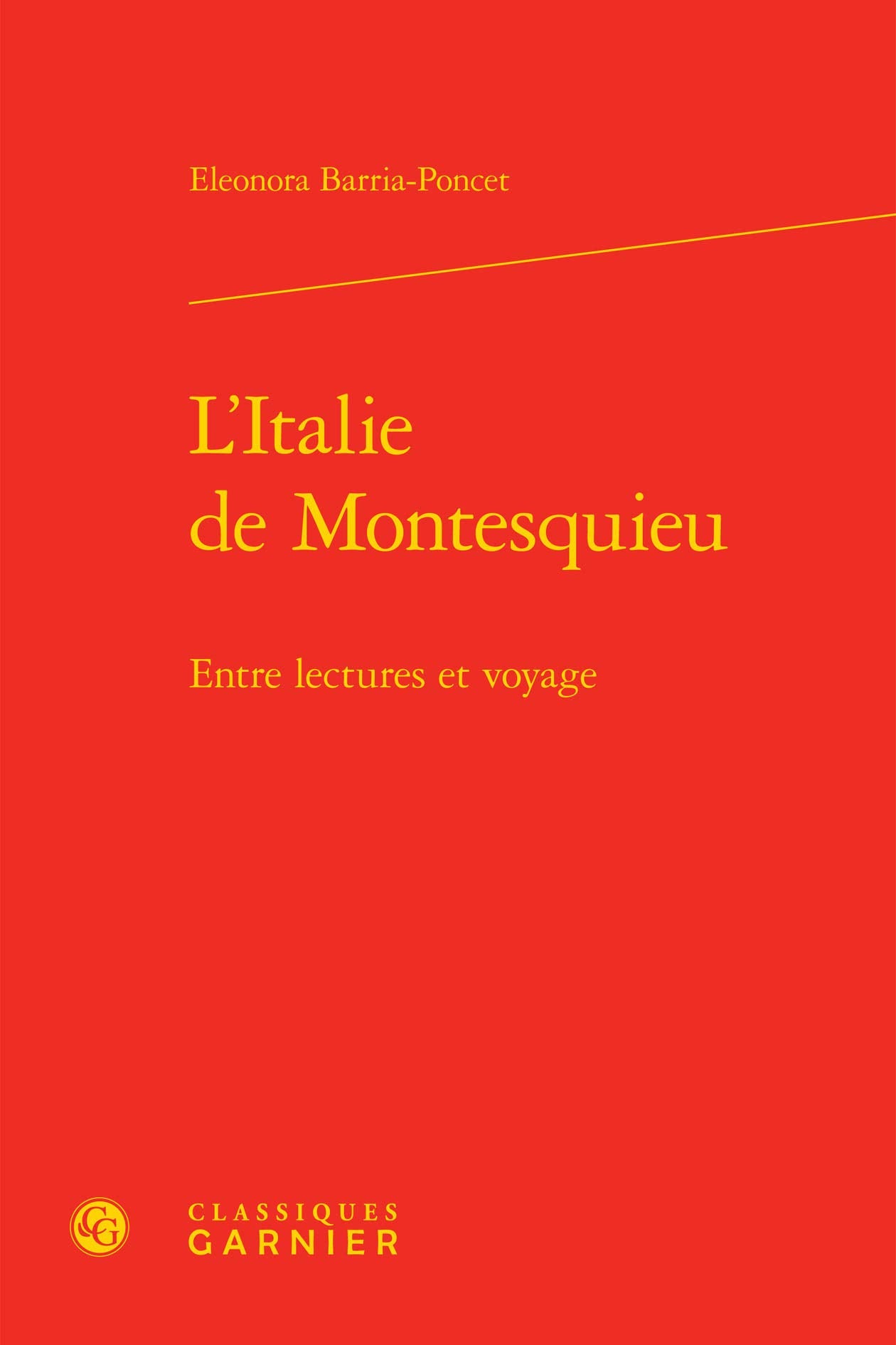 L'Italie de Montesquieu: Entre lectures et voyage book