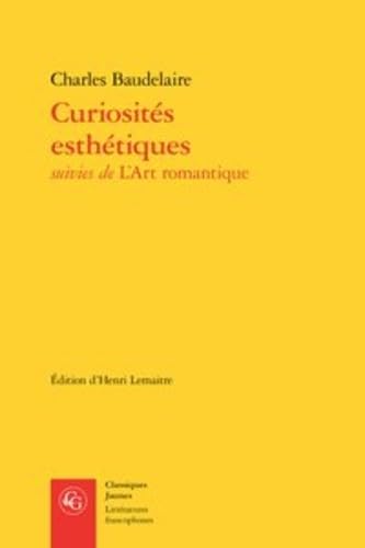 Curiosites Esthetiques (Litteratures Francophones, Band 479) Social Sciences