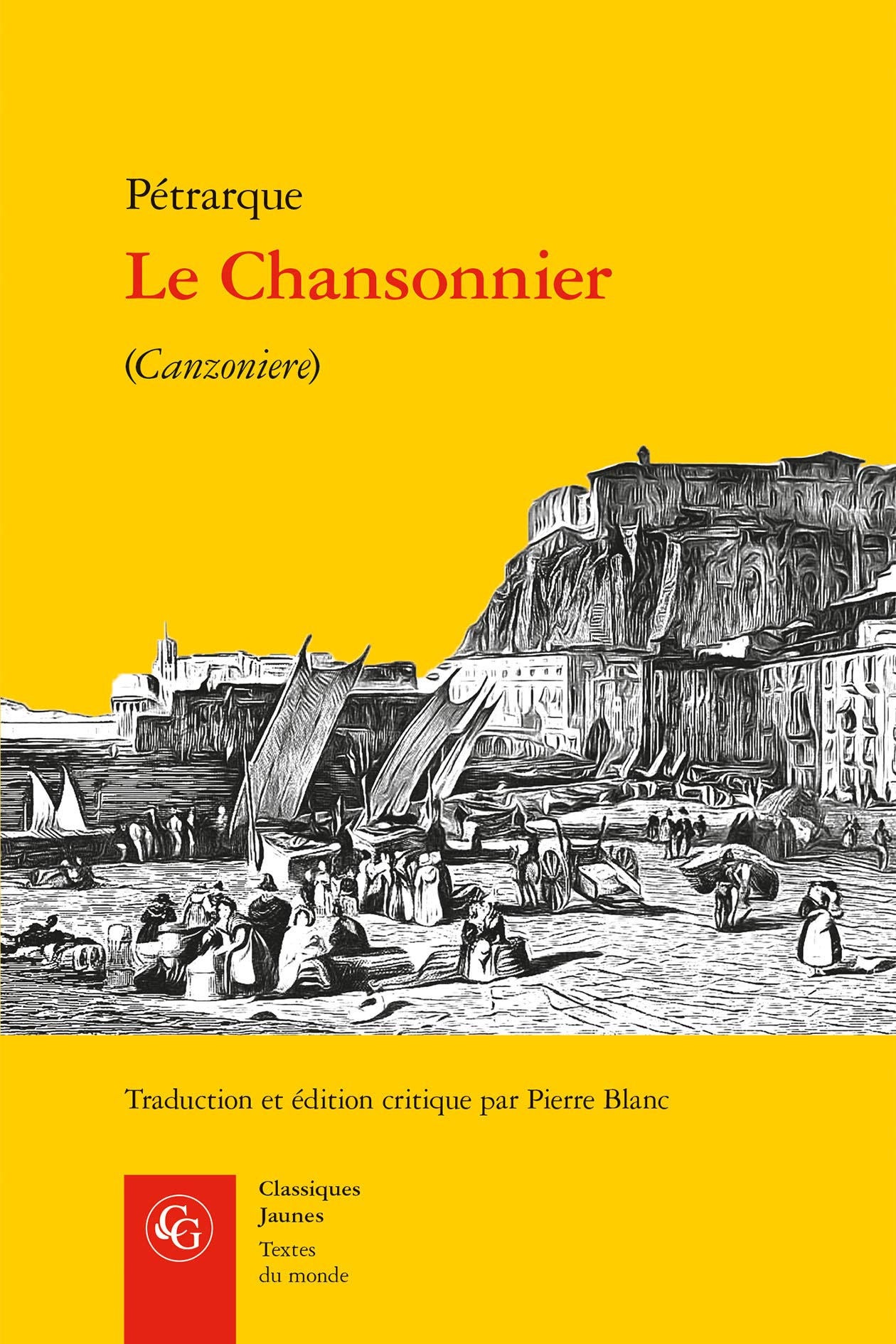 Le Chansonnier: Canzoniere (Textes Du Monde, Band 579) Poetry