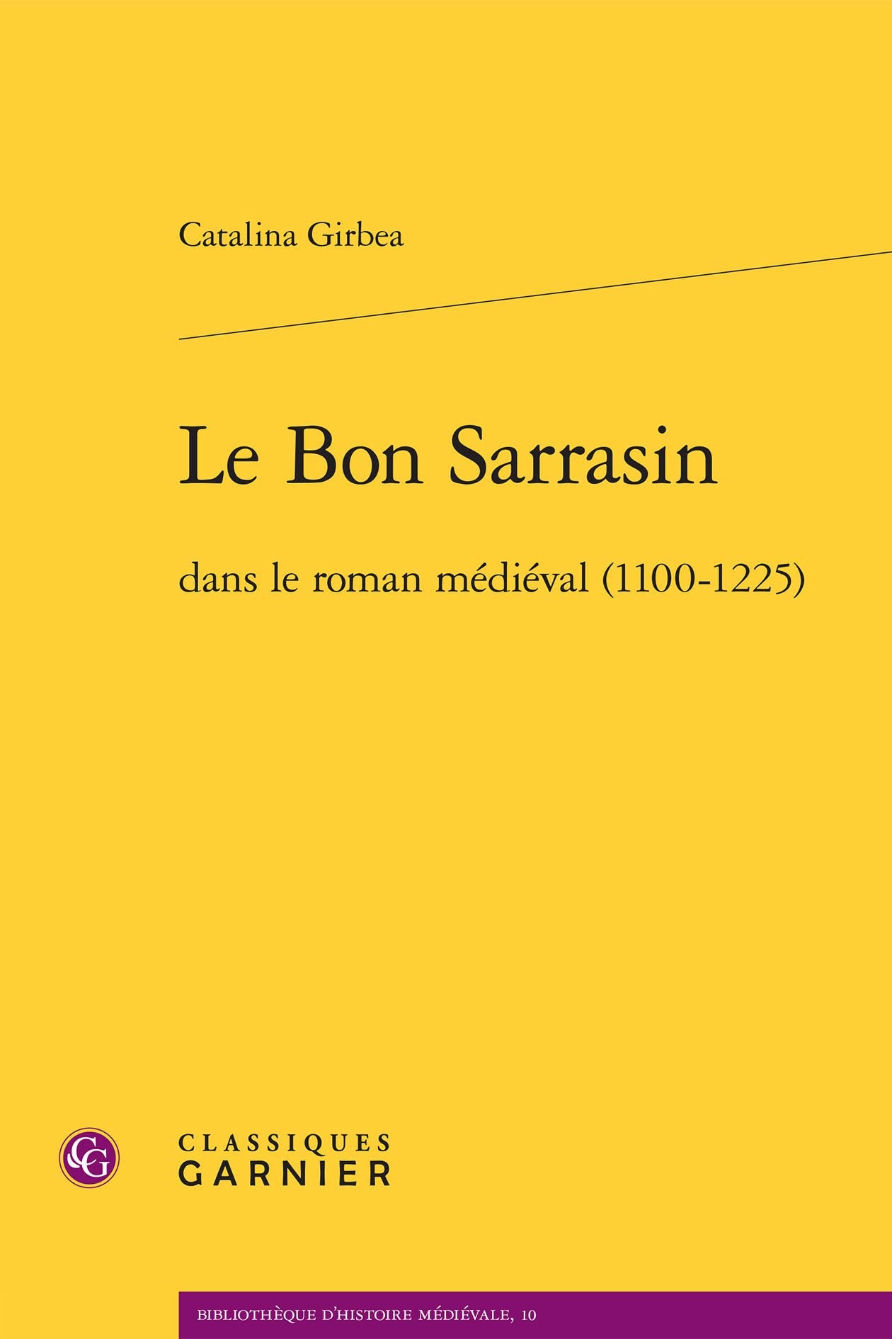 Le Bon Sarrasin Dans Le Roman Medieval (1100-1225) Contemporary literature