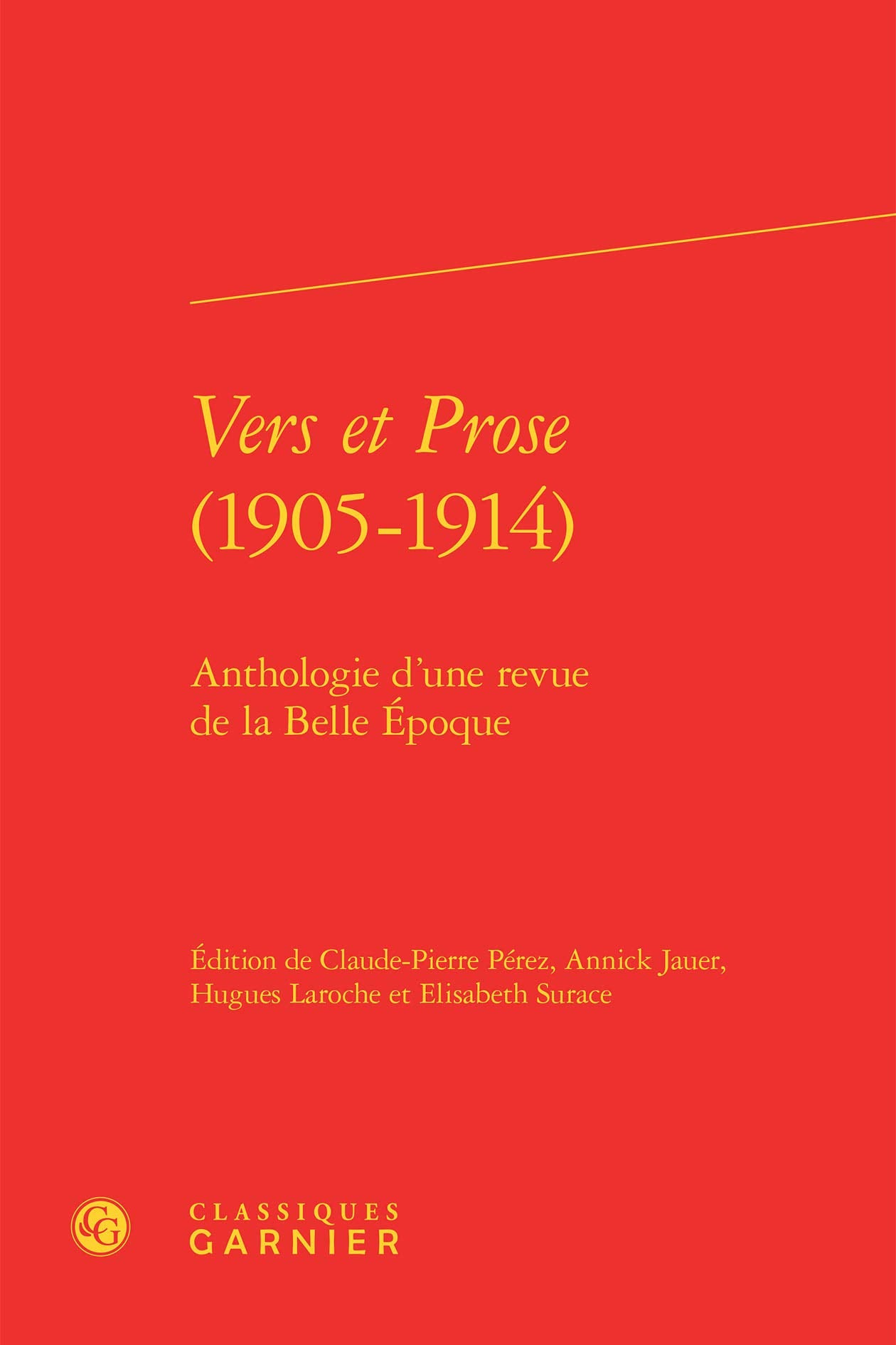 Vers et Prose (1905-1914): Anthologie d'une revue de la Belle Époque book