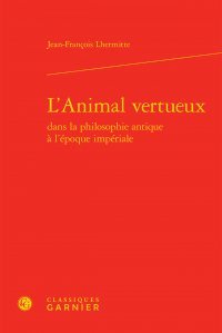 L'animal vertueux dans la philosophie antique à l'époque impériale book