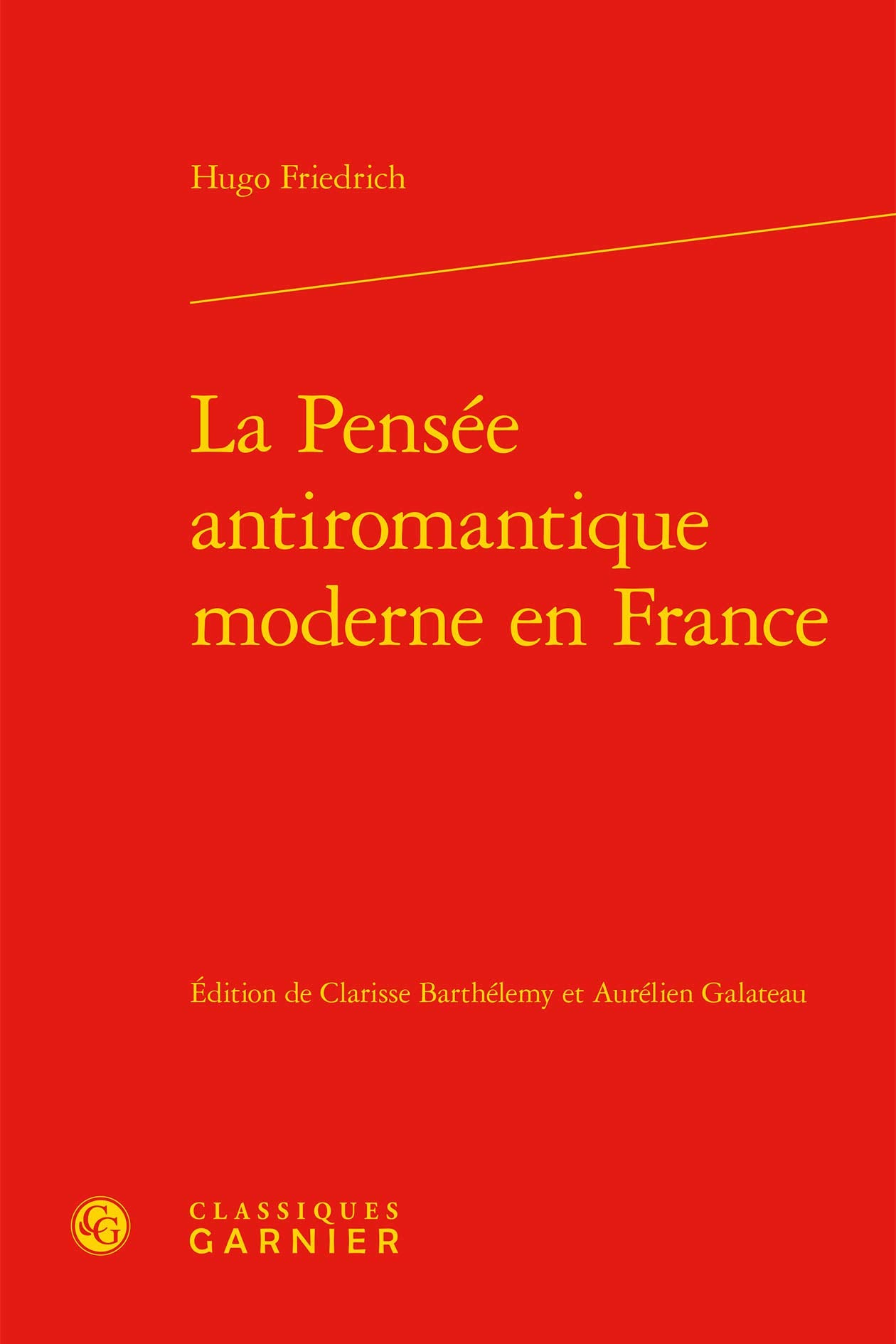 La Pensée antiromantique moderne en France book