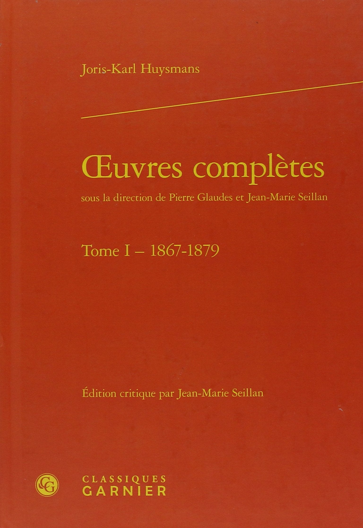 oeuvres complètes (Tome I - 1867-1879) book