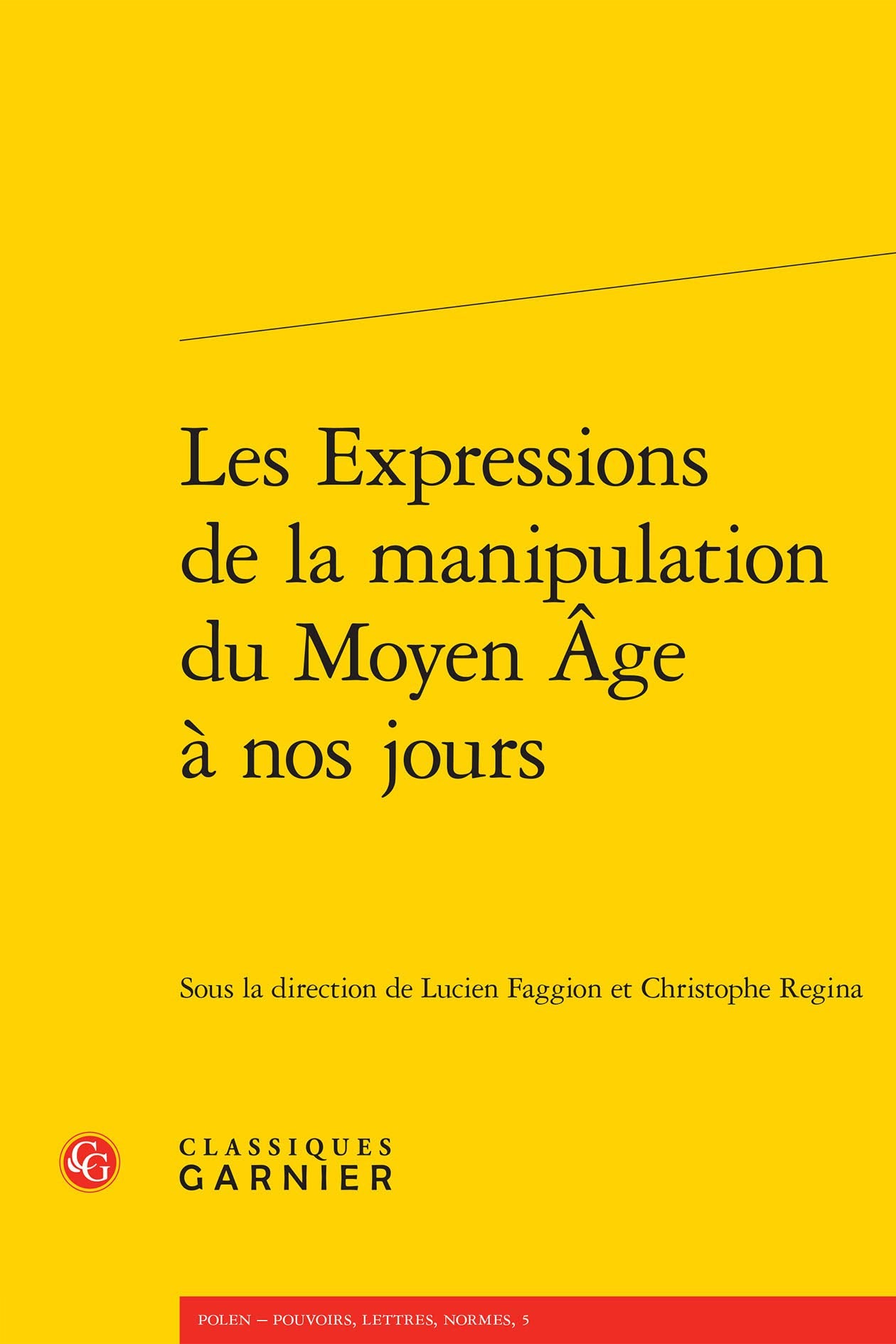 Les Expressions de la manipulation du Moyen Âge à nos jours book