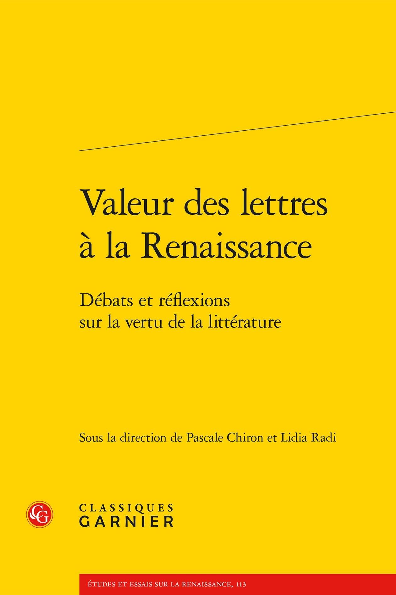 Valeur des lettres à la Renaissance: Débats et réflexions sur la vertu de la littérature book