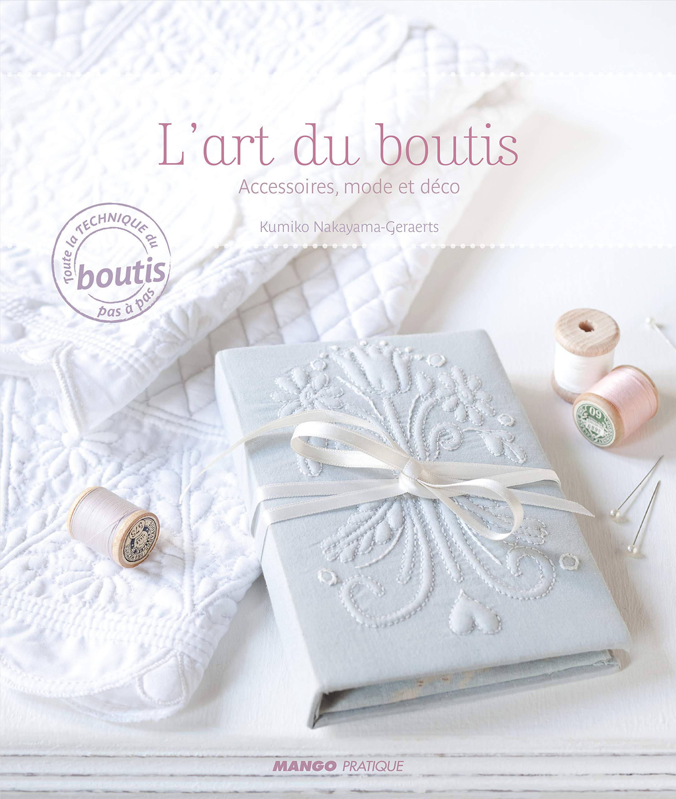 L'art du boutis: Accessoires, mode et déco Hobbies & Crafts