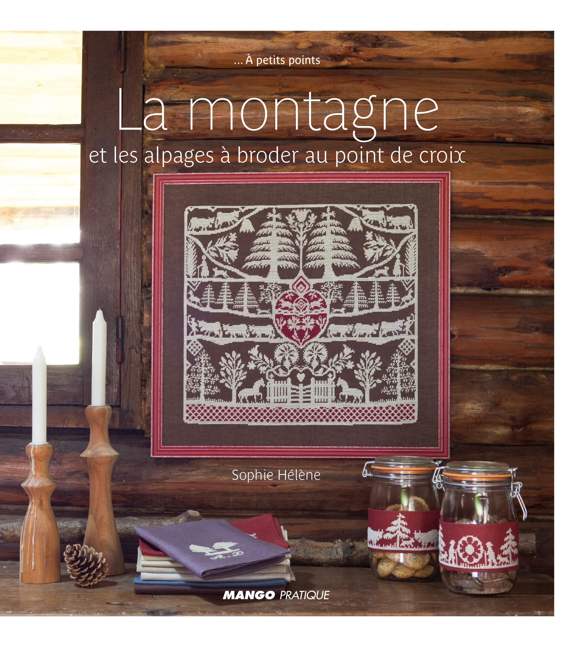 La montagne et les alpages: à broder au point de croix Hobbies & Crafts