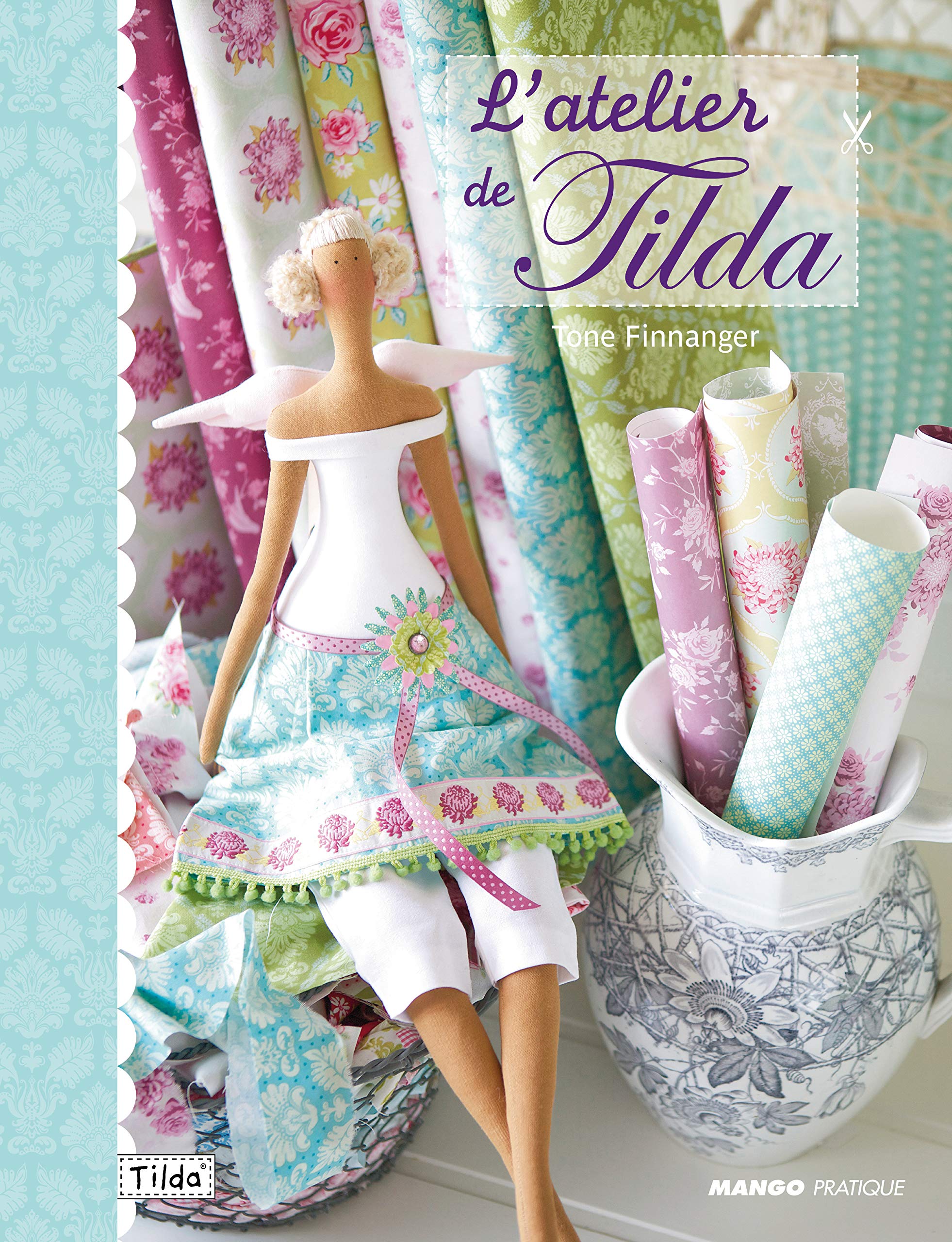 L'ATELIER DE TILDA: Déco et petits personnages à coudre pour la maison Hobbies & Crafts